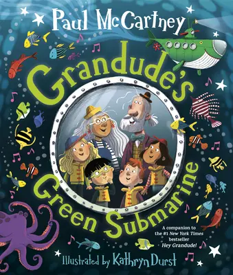 Zelená ponorka Grandude - Grandude's Green Submarine