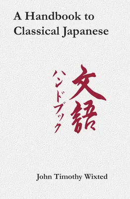 Príručka klasickej japončiny - A Handbook to Classical Japanese
