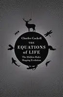 Rovnice života - Ako skryté pravidlá formujú evolúciu - Equations of Life - The Hidden Rules Shaping Evolution