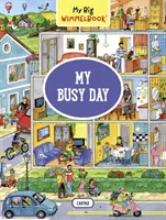 Moja veľká kniha Wimmelbook: Môj rušný deň - My Big Wimmelbook: My Busy Day