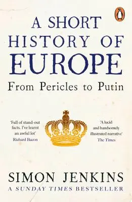 Krátke dejiny Európy - od Perikla po Putina - Short History of Europe - From Pericles to Putin