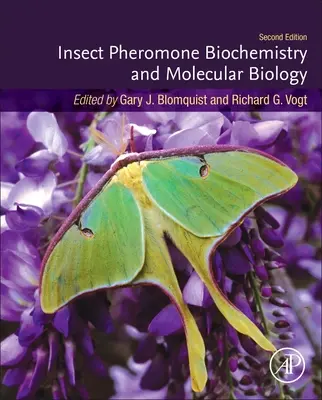 Biochémia a molekulárna biológia feromónov hmyzu - Insect Pheromone Biochemistry and Molecular Biology