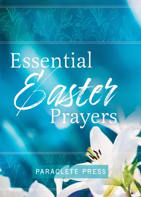 Základné veľkonočné modlitby - Essential Easter Prayers
