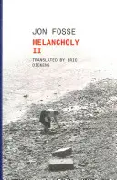 Melanchólia II - Melancholy II