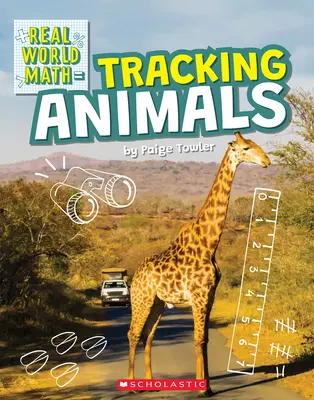 Sledovanie zvierat (Matematika v reálnom svete) - Tracking Animals (Real World Math)