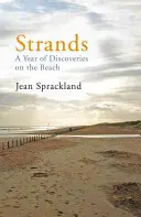 Strands: Rok objavov na pláži - Strands: A Year of Discoveries on the Beach