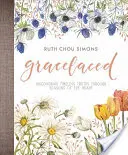 Gracelaced: Objavovanie nadčasových právd prostredníctvom ročných období srdca - Gracelaced: Discovering Timeless Truths Through Seasons of the Heart