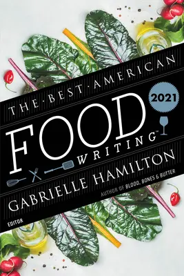 Najlepšie americké diela o jedle 2021 - The Best American Food Writing 2021