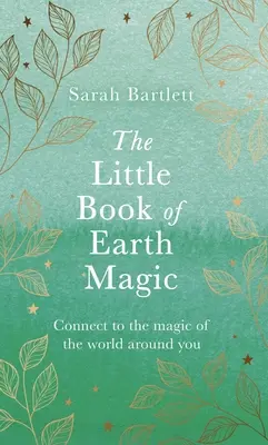 Malá kniha zemskej mágie - The Little Book of Earth Magic