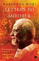 Listy matke - preklad z gudžarátčiny Saakshi Bhaav od BhawanaSomaaya - Letters to Mother - Translated from the Gujarati Saakshi Bhaav by BhawanaSomaaya