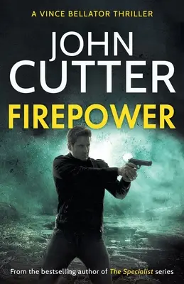 Ohnivá sila: Drsný politický triler zameraný na vládnu korupciu - Firepower: A hard-hitting political thriller targeting government corruption