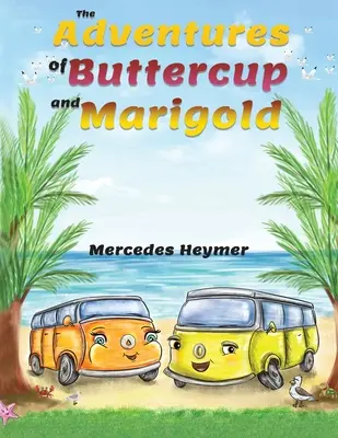 Dobrodružstvá Buttercup a Marigold - The Adventures of Buttercup and Marigold