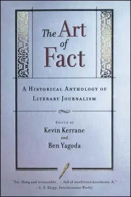 Umenie faktu: Historická antológia literárnej žurnalistiky - The Art of Fact: A Historical Anthology of Literary Journalism