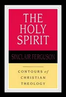 Duch Svätý (Ferguson Sinclair B (Reader)) - Holy Spirit (Ferguson Sinclair B (Reader))