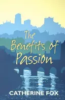 Výhody vášne - Benefits of Passion