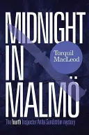 Polnoc v Malm - Midnight in Malm