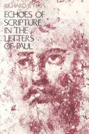 Ozveny Písma v Pavlových listoch - Echoes of Scripture in the Letters of Paul