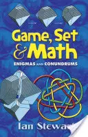 Hra, množina a matematika: Hádanky a hlavolamy - Game, Set and Math: Enigmas and Conundrums