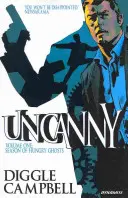 Uncanny, zväzok 1: Sezóna hladných duchov - Uncanny, Volume 1: Season of Hungry Ghosts