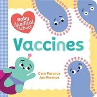Detská lekárska škola: Vakcíny - Baby Medical School: Vaccines