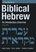 Príručka biblickej hebrejčiny: Úvodná gramatika - Handbook to Biblical Hebrew: An Introductory Grammar