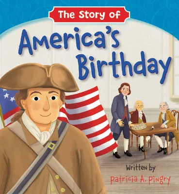 Príbeh amerických narodenín - The Story of America's Birthday