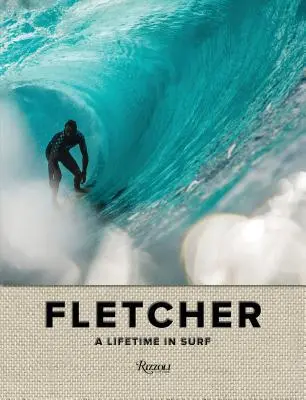 Fletcherová: „Akcia, ktorá sa konala v roku 2014, bola zameraná na ochranu a rozvoj životného prostredia v oblasti akvakultúry a akvakultúry: A Lifetime in Surf - Fletcher: A Lifetime in Surf