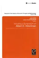 Vrátane sympózia o Albertovi O. Hirschmanovi - Including a Symposium on Albert O. Hirschman
