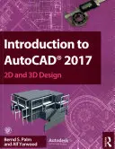 Úvod do programu AutoCAD 2017: 2D a 3D navrhovanie - Introduction to AutoCAD 2017 - 2D and 3D Design