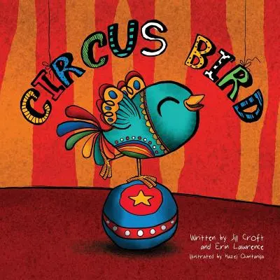 Cirkusový vták - Circus Bird