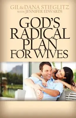 Boží radikálny plán pre manželky - God's Radical Plan for Wives