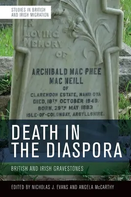 Smrť v diaspóre: britské a írske náhrobné kamene - Death in the Diaspora: British and Irish Gravestones