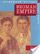 Heinemann History Study Units: Študentská kniha.  Rímska ríša - Heinemann History Study Units: Student Book.  The Roman Empire