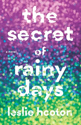Tajomstvo daždivých dní - The Secret of Rainy Days