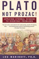 Platón, nie Prozac! - Plato, Not Prozac!