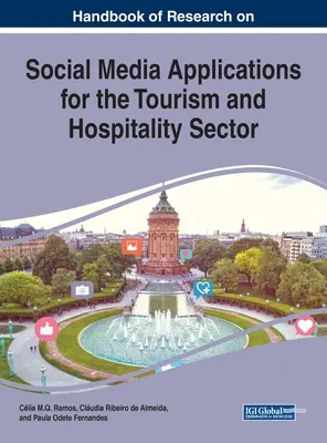 Príručka o výskume aplikácií sociálnych médií pre sektor cestovného ruchu a hotelierstva - Handbook of Research on Social Media Applications for the Tourism and Hospitality Sector