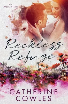 Bezohľadné útočisko - Reckless Refuge
