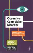 Obsedantno-kompulzívna porucha - Obsessive Compulsive Disorder