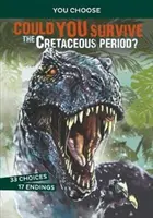 Dokázali by ste prežiť obdobie kriedy? - Interaktívne praveké dobrodružstvo - Could You Survive the Cretaceous Period? - An Interactive Prehistoric Adventure