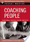 Koučovanie ľudí: Odborné riešenia každodenných výziev - Coaching People: Expert Solutions to Everyday Challenges