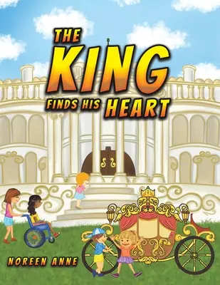 Kráľ nachádza svoje srdce - The King Finds His Heart