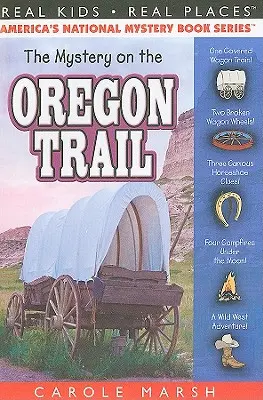 Záhada na Oregonskej ceste - The Mystery on the Oregon Trail
