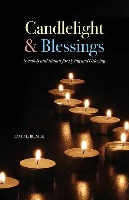 Svetlo sviečok a požehnania: Symboly a rituály pre smrť a smútok - Candlelight & Blessings: Symbols and Rituals for Death and Grieving
