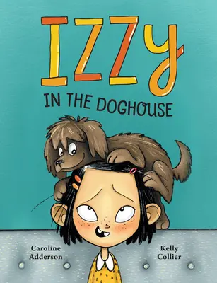 Izzy v búde - Izzy in the Doghouse