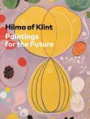 Hilma AF Klint: Maľby pre budúcnosť - Hilma AF Klint: Paintings for the Future