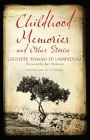 Spomienky na detstvo a iné príbehy - Childhood Memories and Other Stories