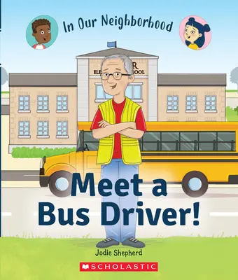Zoznámte sa s vodičom autobusu! (v našej štvrti) - Meet a Bus Driver! (in Our Neighborhood)
