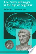 Moc obrazov v Augustovom veku - The Power of Images in the Age of Augustus