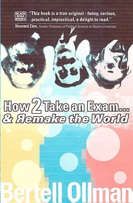 Ako urobiť skúšku... a zmeniť svet - How to Take an Exam...and Remake the World
