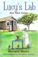 Oriešky vedy, 1: Lucyino laboratórium č. 1 - Nuts about Science, 1: Lucy's Lab #1